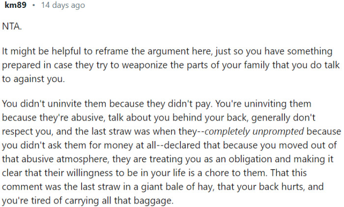 OP's decision to uninvite her parents isn't solely because they didn't contribute financially to the wedding