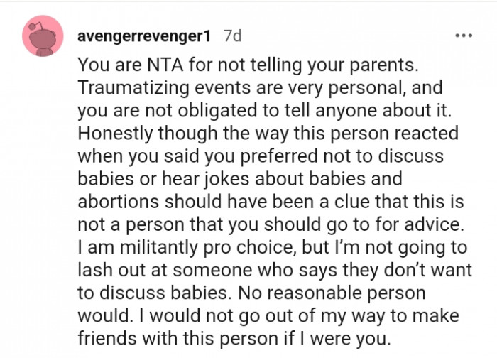 You are not obligated to tell anyone about it