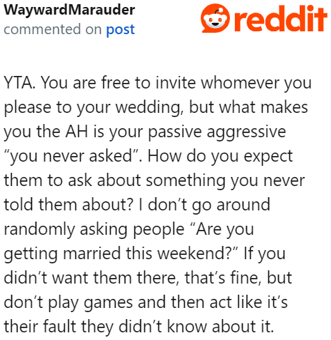 One Redditor was against the OP's reaction, calling it passive-aggressive.