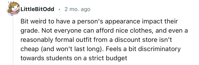 “Bit weird to have a person's appearance impact their grade.”