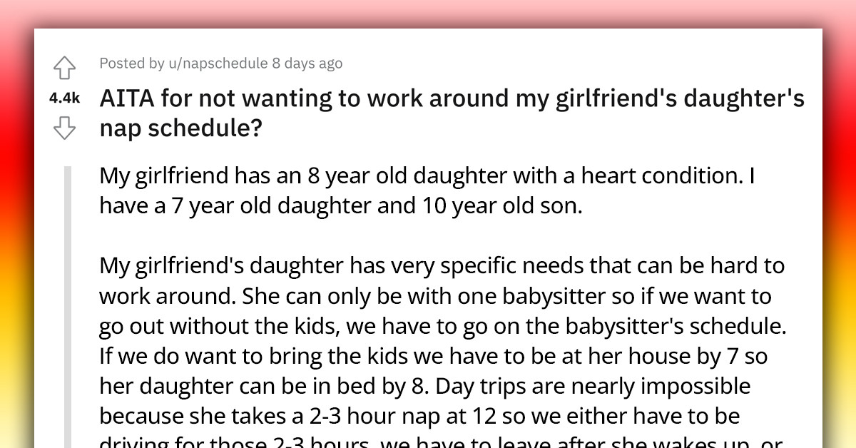 Redditor Refuses To Plan Family Vacation Around Girlfriend's Daughter's Nap Schedule, Gets Accused Of Being Insensitive