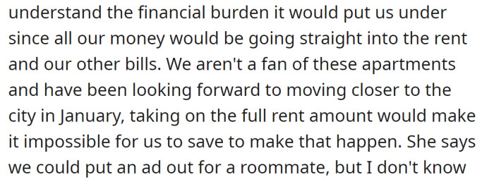 Her decision puts the OP and her husband under financial burden as they have five more months of lease: