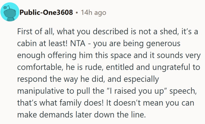 “Cabin” definitely sounds cozier — and way less manipulative than a guilt trip with plumbing.