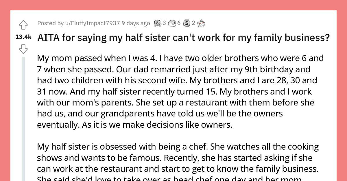 Old Wounds Were Opened When A Teenager Demanded To Be The Head Chef At The Restaurant Her Half-Siblings Inherited From Their Deceased Mom