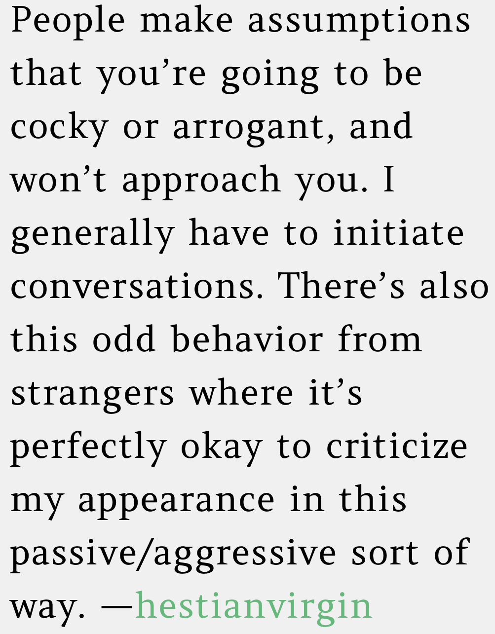 3. Apparently, it's also an open invitation for strangers to critique your face as if they’re auditioning for ‘Mean Girls 3.’