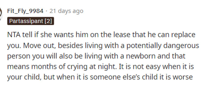 Ultimately, OP should consider making the call to move out instead of expecting her roommate to leave, especially after denying the boyfriend's request to live there.