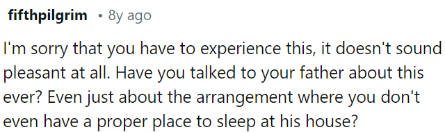 OP needs to talk to her father.