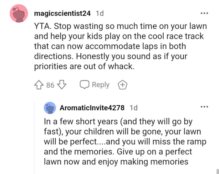 The OP sounds as if his priorities are out of whack