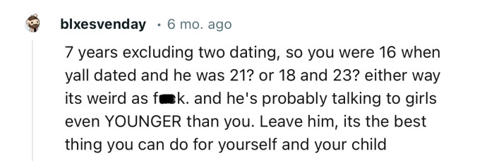 “Leave him; it's the best thing you can do for yourself and your child.”