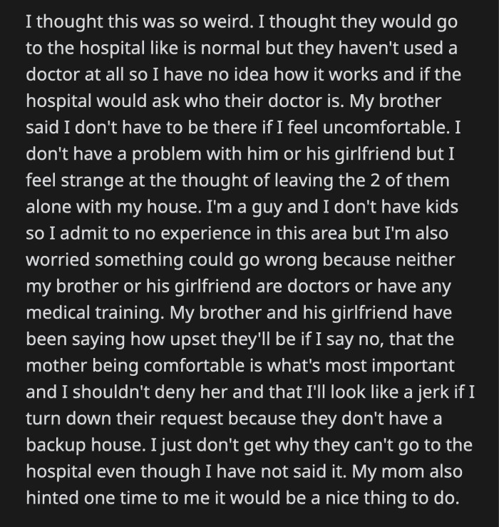 His brother said denying their request will make OP look like a jerk. After all, he is depriving an expecting mother of her comfort.