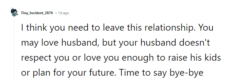 But your husband doesn't respect you,