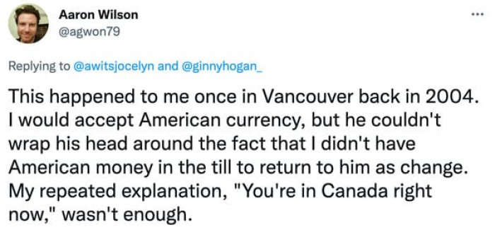 1. You are in Canada right now