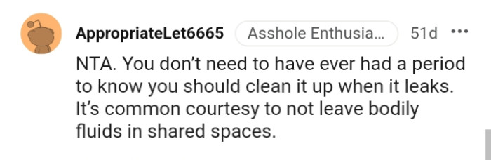 It's common courtesy to not leave bodily fluids in shared spaces