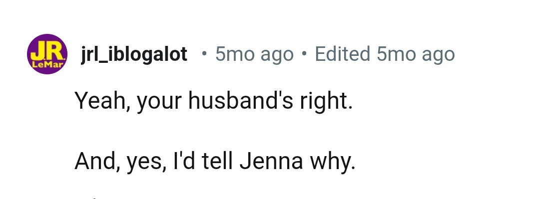 This Redditor believes that OP's husband is right in his decision