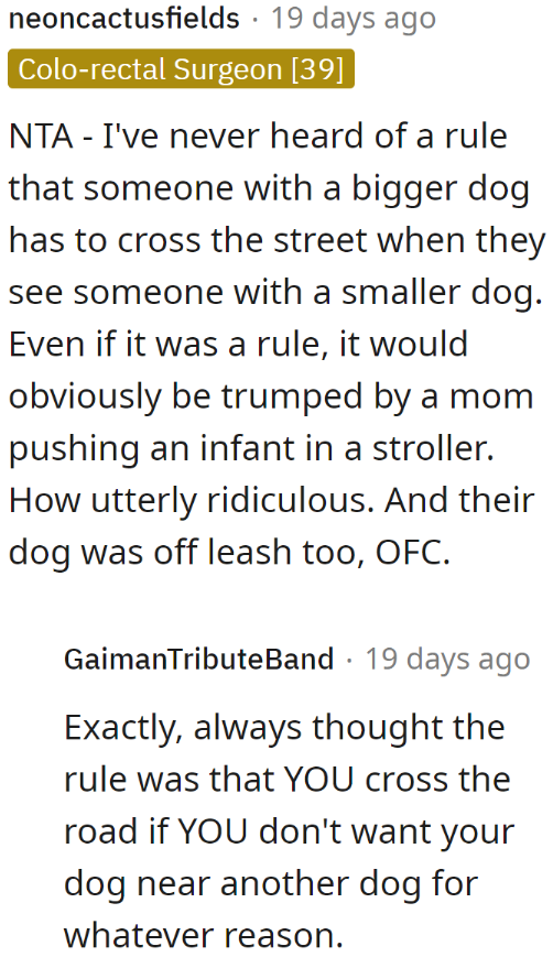 The rude dog owners are simply making up rules that benefit them.