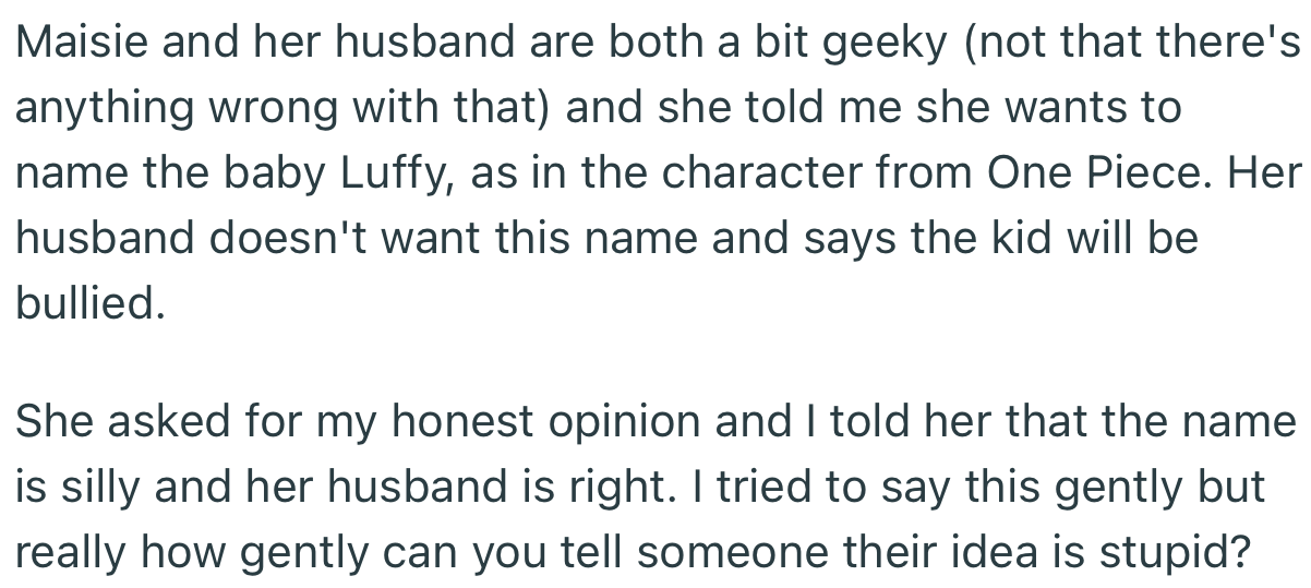 OP’s sister wants to name her kid “Luffy” like the anime character. Both OP and her BIL agree that the name is a bad idea