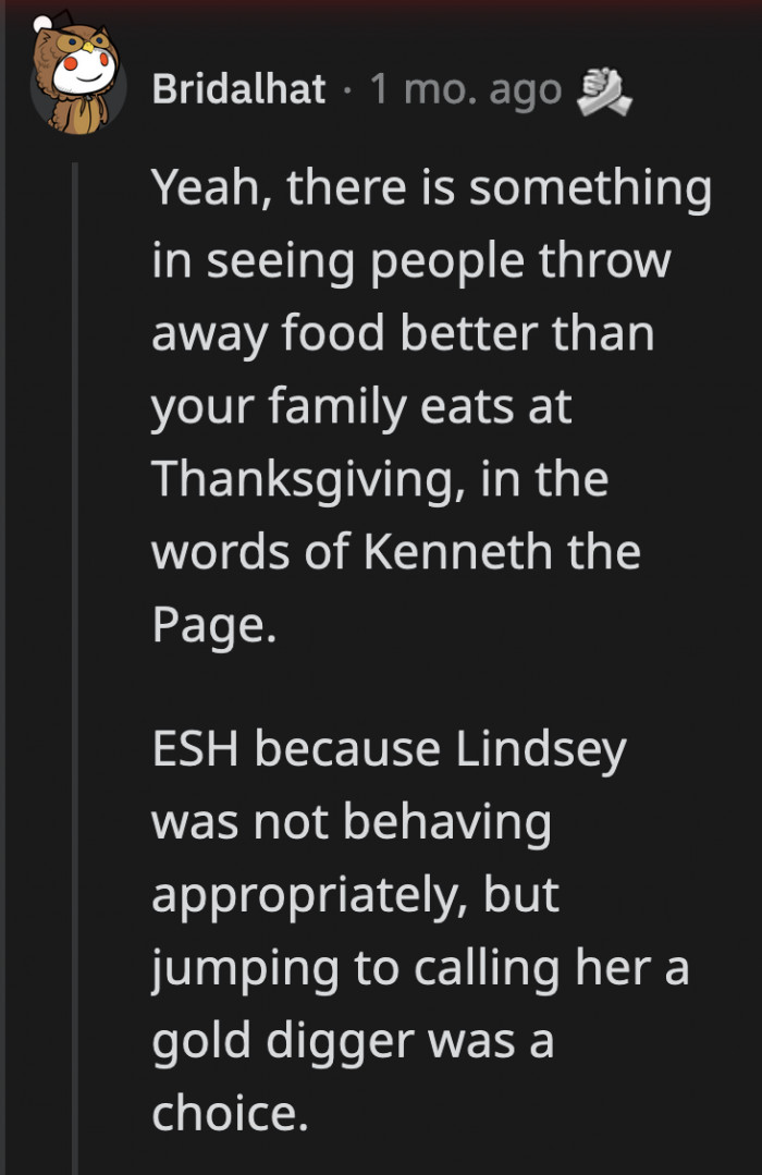 OP concluding that Lindsay must be a gold digger was off, but after being subjected to those questions, her annoyance was valid