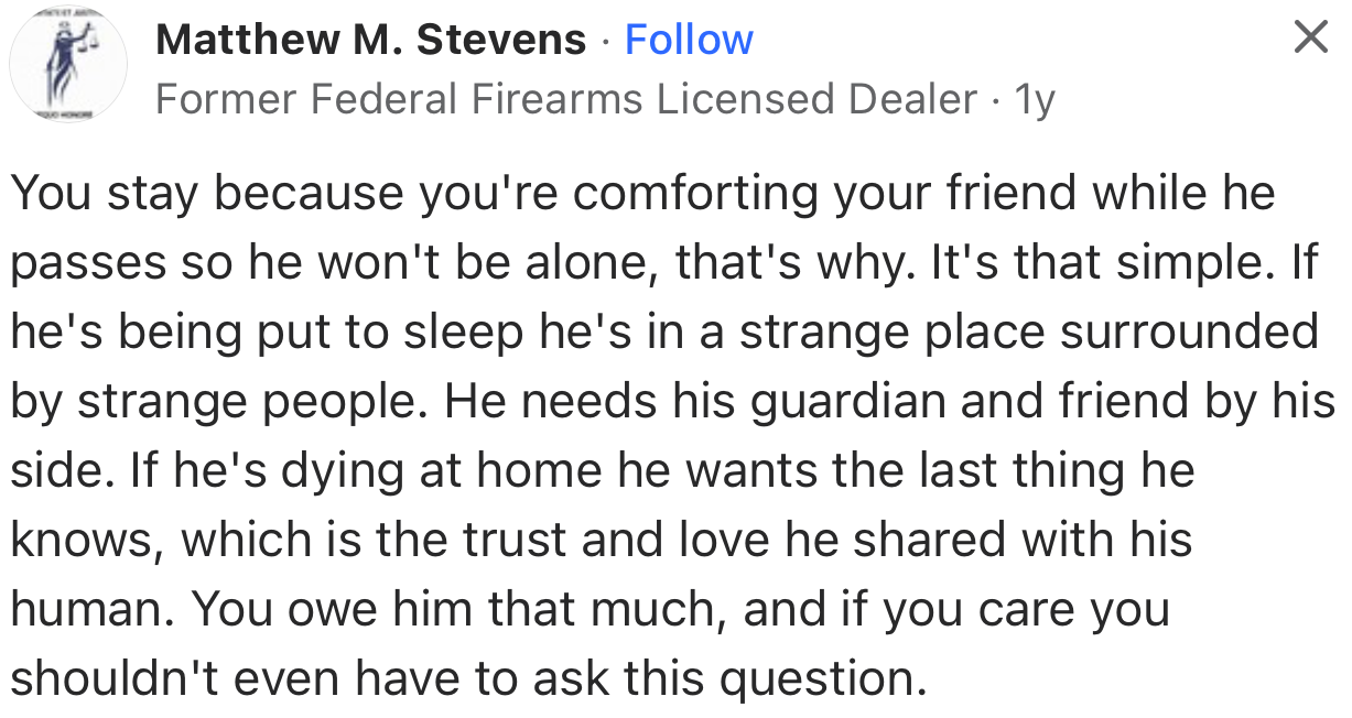 “You stay because you're comforting your friend while he passes so he won't be alone, that's why.”