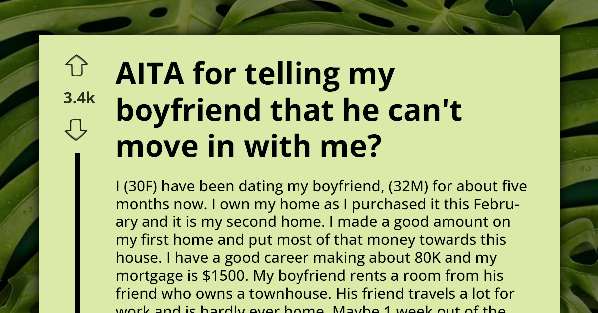 Boyfriend Pushes Woman To Let Him Move In After Five Months Of Dating, Calls Her Heartless When She Refuses For Obvious Reasons