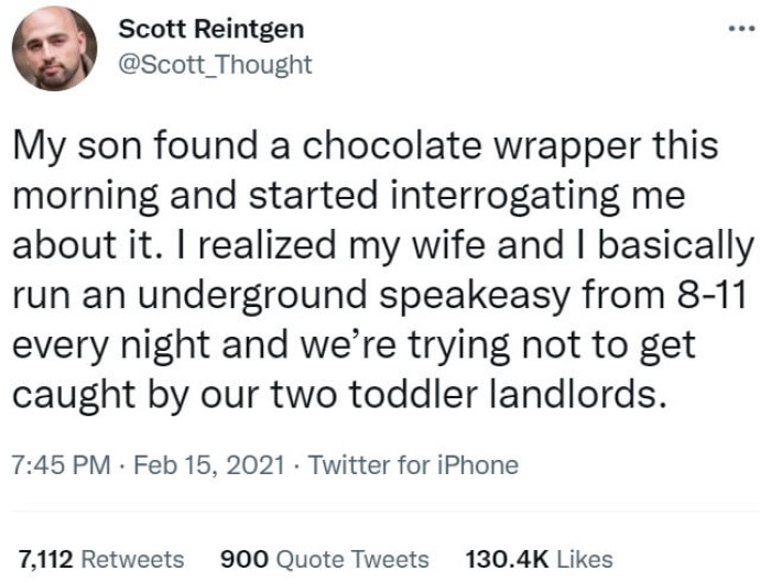 1. If you’ve never hidden in a closet and eaten chocolate, are you really a parent?