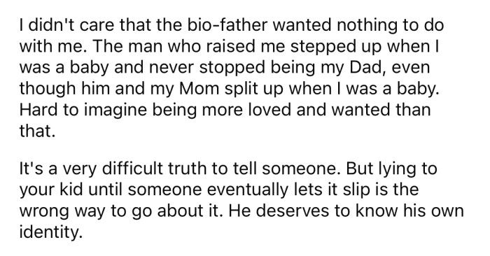 OP has to be the one to tell him the truth before he hears it somewhere else.