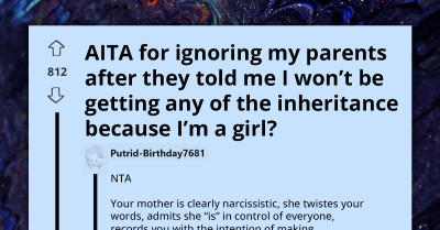 Woman Ignores Parents After Learning She'll Get No Inheritance For Being Girl, Questions If She Is Wrong