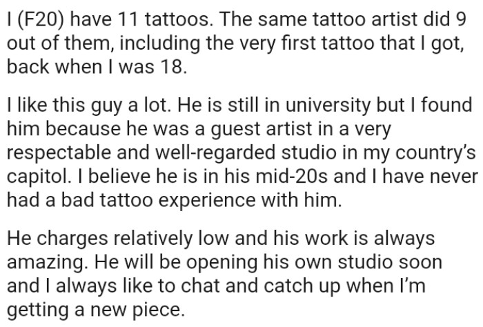 Tattoo artist is still in university, but OP found him because he was a guest artist.