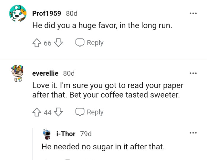 The OP's coffee would get sweeter