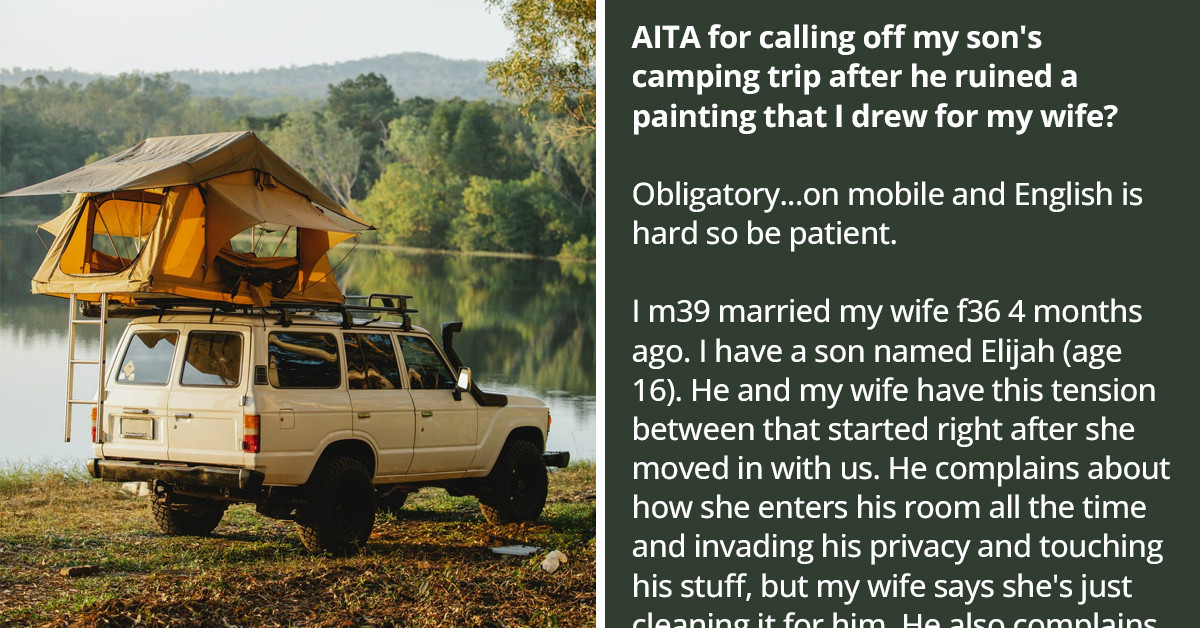 Father Cancels Son's Camping Trip After Destroying The Painting He Made For His New Wife