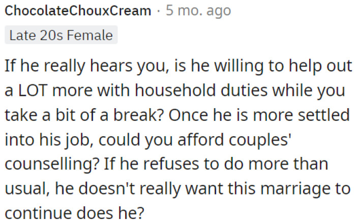 Couples' counseling could be a solution.