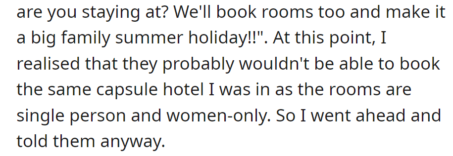 An aunt proposed a family trip to Japan upon hearing about the solo visit. OP shared details of staying in a single-person, women-only capsule hotel.