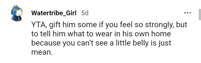 Telling him what to wear in his own home