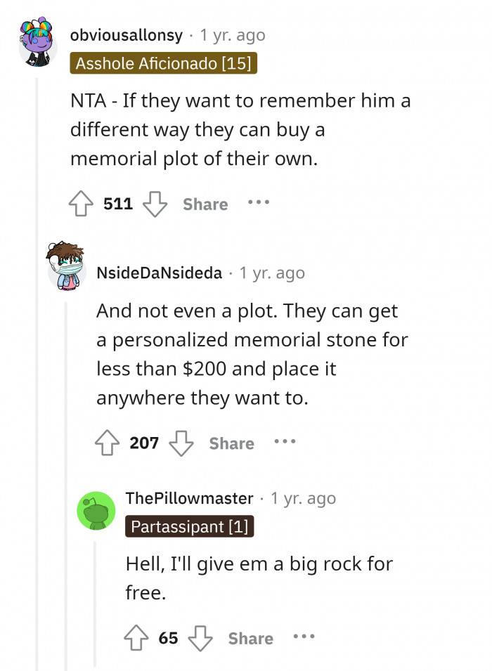 If they want a different graveyard, they should buy their own memorial plot.