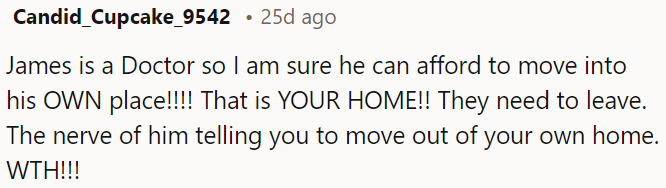 It's OP's home; after all, they should leave.