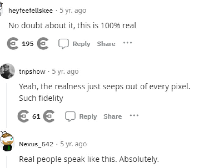 Many people in the comments weren't even sure if this was real or not, just because the way they were talking didn't sound like a genuine conversation.