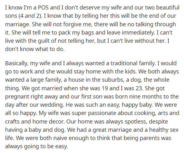 OP's post starts off by talking about himself, his wife, and their kids. He explains the dynamics of their marriage and the circumstances surrounding the arrival of their children.
