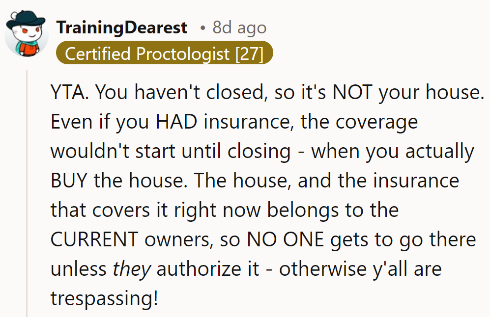 Trespassing is not a good look for anyone.