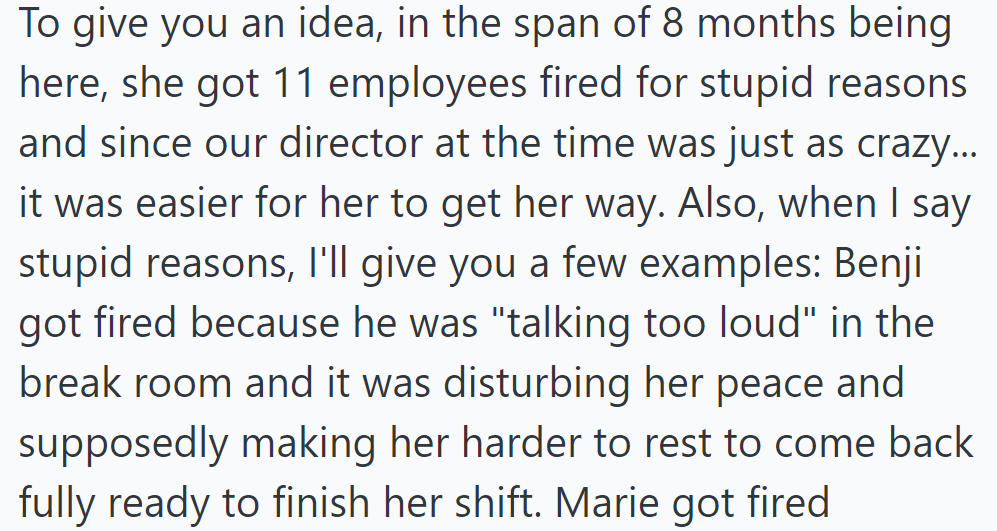 In 8 months, she saw 11 employees fired under a strict director, citing trivial reasons like noise disturbance in breaks.