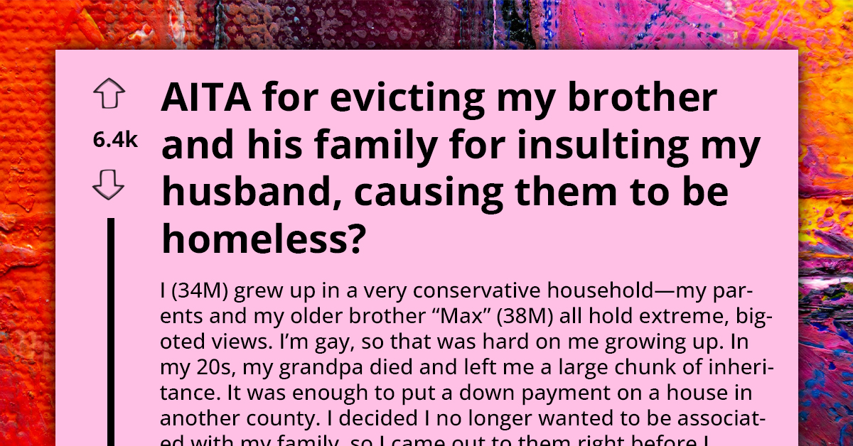 Bigoted Man And His Family Get Evicted For Insulting Brother's Partner, Refuse To Leave Until Cops Get Involved