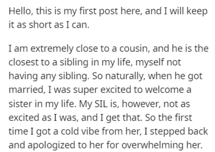 OP is really close to their cousin, and they were excited to meet his wife, who didn't share the enthusiasm