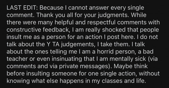 OP finally added the last edit and addressed the insults she received because of her post.