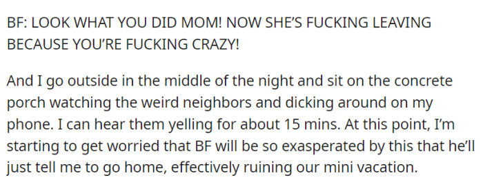 The boyfriend blames JC for OP leaving, and OP goes outside, worried that the tension might lead to their vacation being ruined.