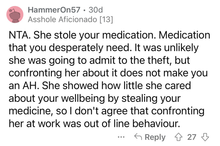 The thief obviously doesn't care about OP's well being considering her reaction.