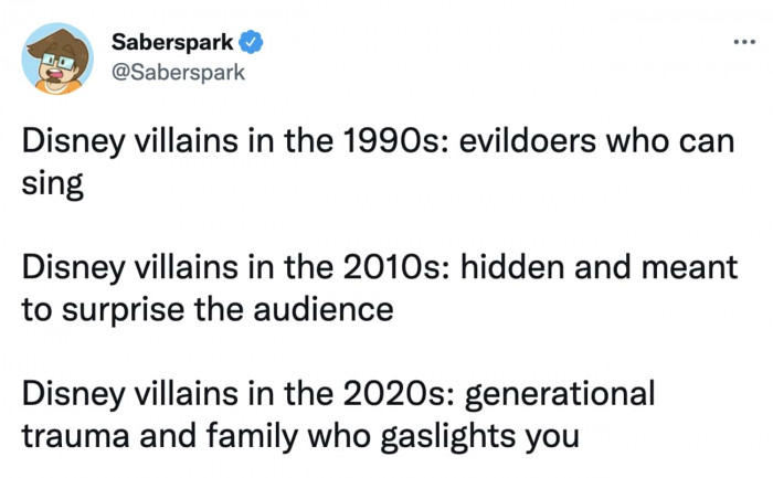 10. We have evolved and become better at identifying the villains