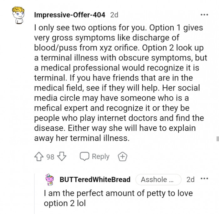 She will have to explain her terminal illness