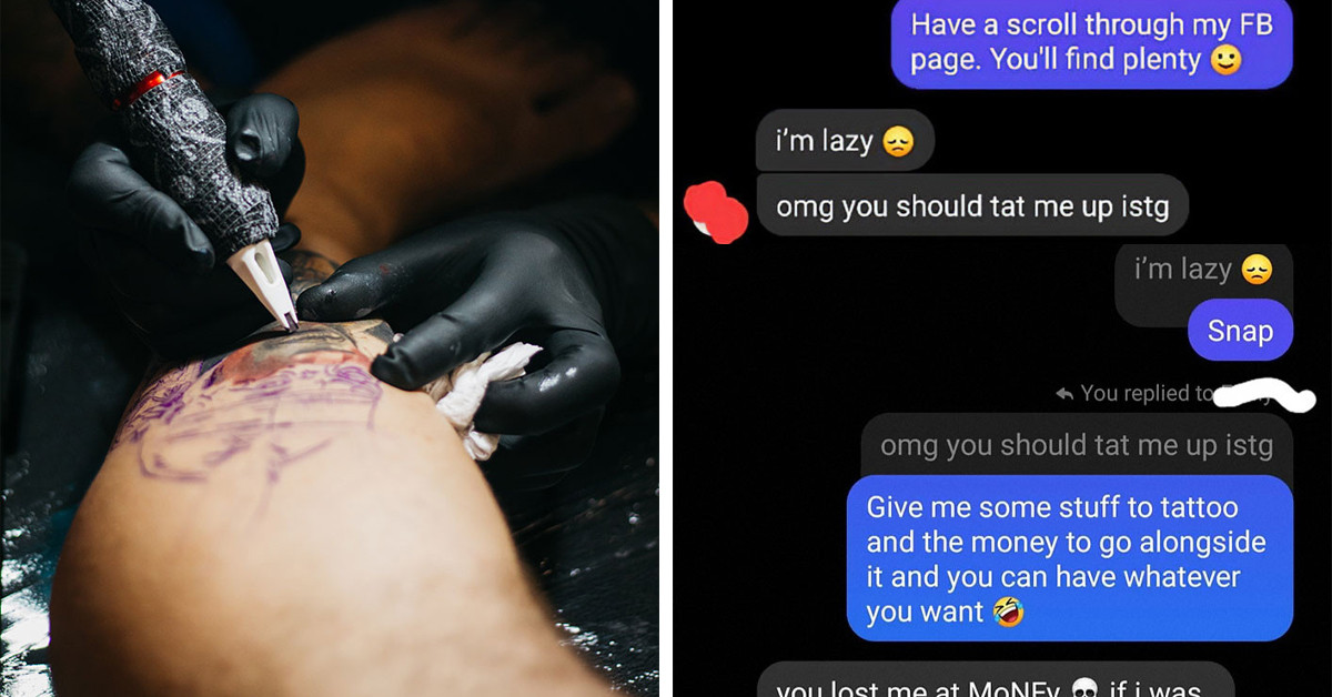 Delusional Client Was Surprised That Getting A Tattoo Costs Money, Artist Shares Their Conversation Online