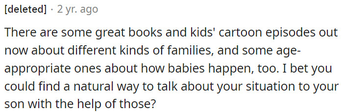 There are resources available that OP can utilize, such as books and cartoons, which can be helpful in facilitating discussions about various kinds of families.