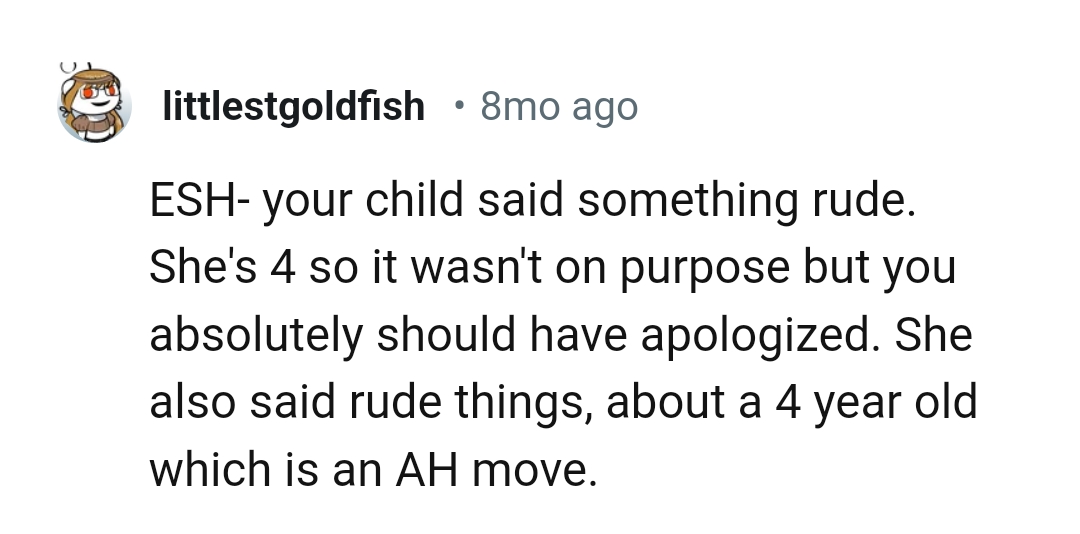 She said rude things