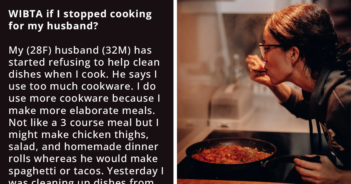 Woman Wants To Stop Cooking For Her Husband As He Constantly Refuses To Help Her Do The Dishes