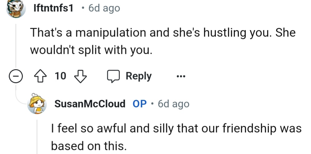 OP feels so awful and silly that her friendship with the elderly lady was based on a business transaction.